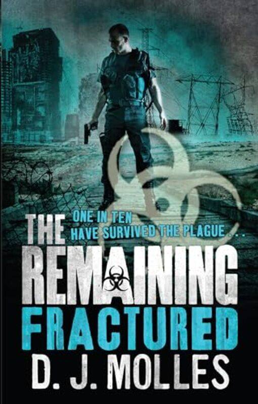 

The Remaining Fractured by D J Molles-Paperback