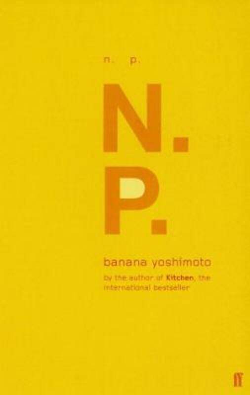 

N.P..paperback,By :Yoshimoto, Banana
