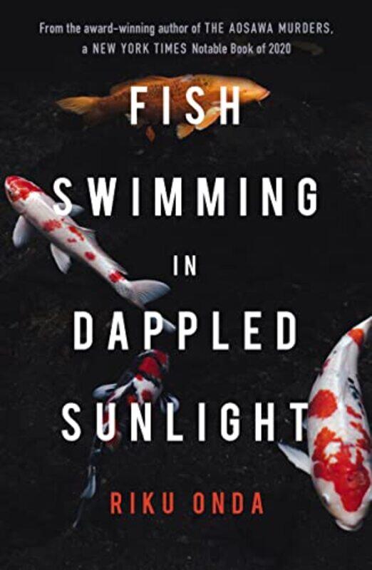 

Fish Swimming in Dappled Sunlight by Riku Onda-Paperback