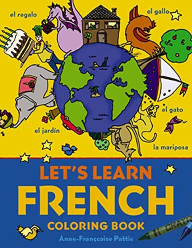 

Lets Learn French Coloring Book by Anne-Francoise Pattis-Paperback