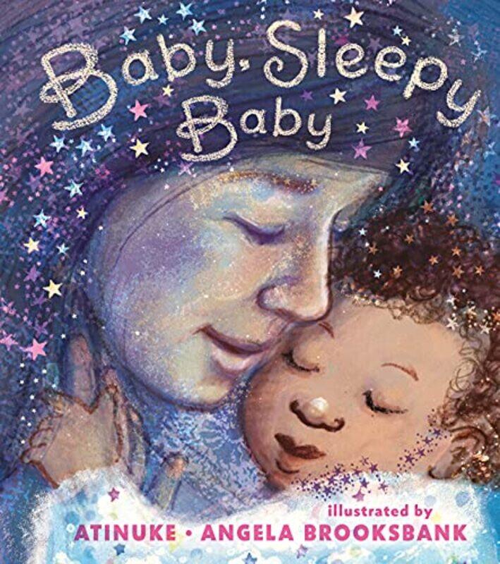 

Baby Sleepy Baby by AtinukeAngela Brooksbank-Hardcover