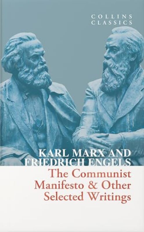 

The Communist Manifesto Collins Classics By Marx, Karl - Engels, Friedrich - Paperback