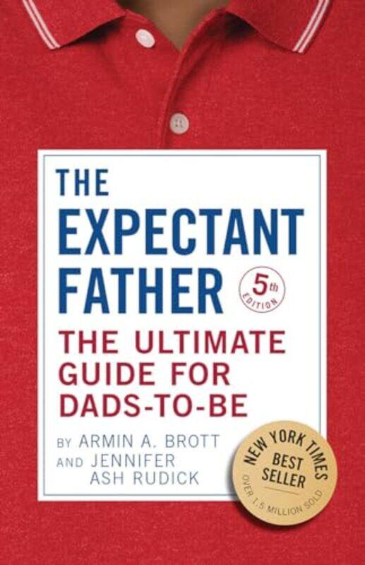 

The Expectant Father by Armin A Brott-Paperback