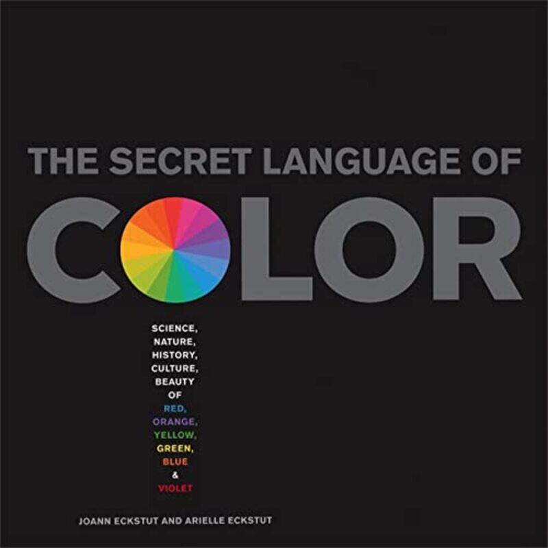 

The Secret Language Of Color by Rana George-Hardcover