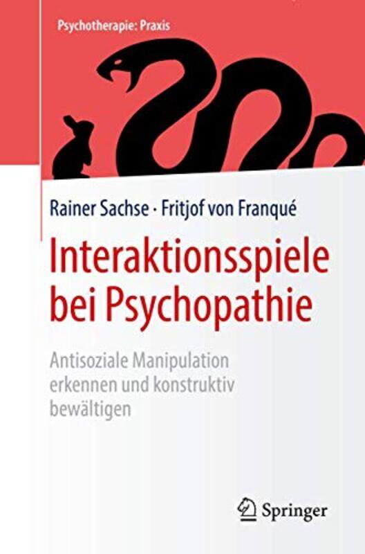 

Interaktionsspiele bei Psychopathie by Rainer SachseFritjof von Franque-Paperback