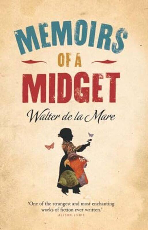 

Memoirs of a Midget by Walter de la Mare-Paperback