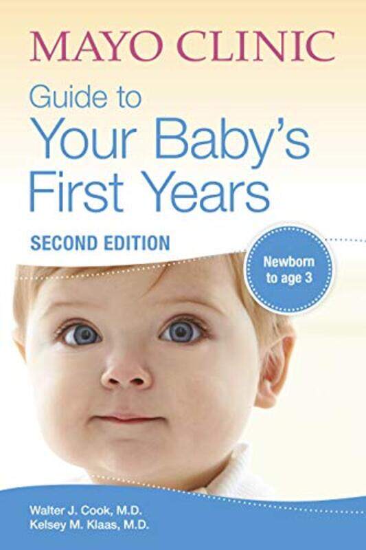 

Mayo Clinic Gt Your Babys First Years By E02 - Paperback