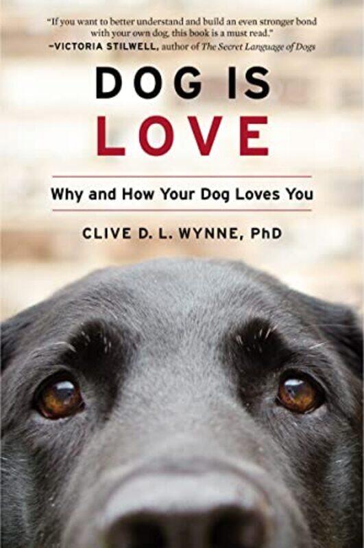 

Dog Is Love by Clive D L Wynne-Paperback