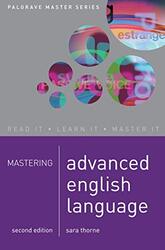 Mastering Advanced English Language by Thorne, Sara Paperback