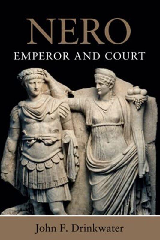 

Nero by John F University of Nottingham Drinkwater-Paperback