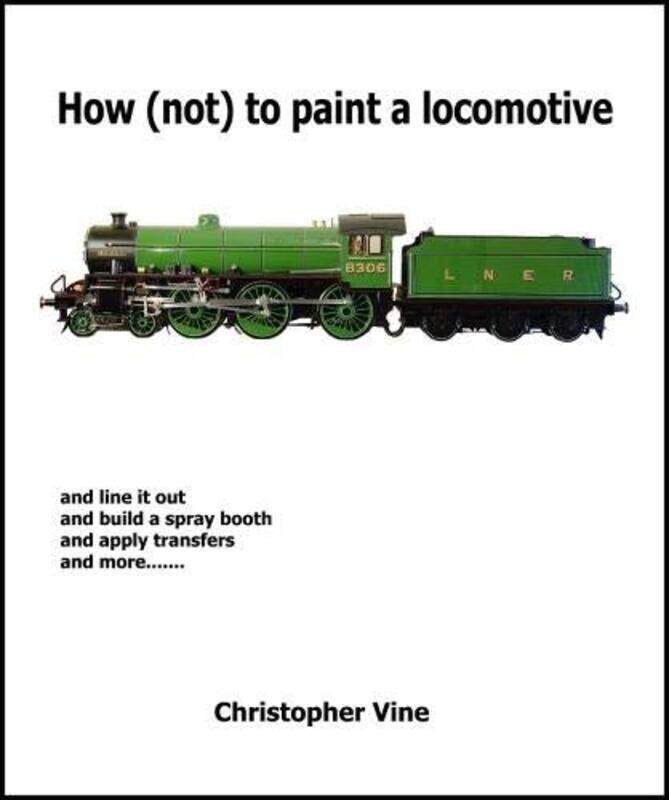 

How not to Paint a Locomotive by Susan LendrumJanet Tolan-Hardcover