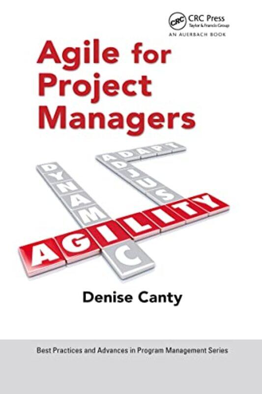 

Agile for Project Managers by Denise Canty-Paperback