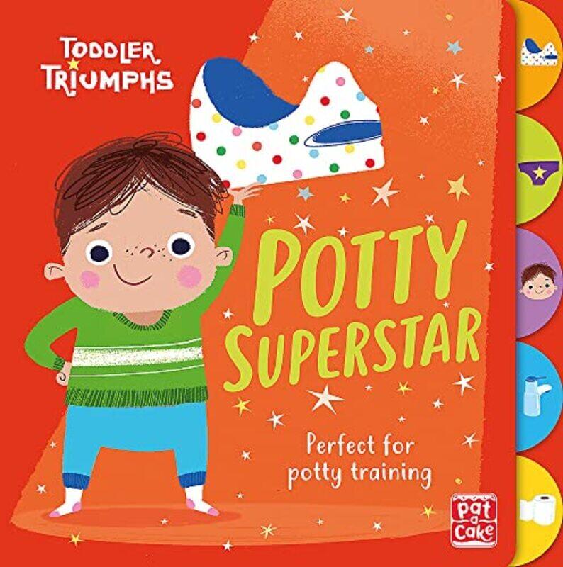 

Toddler Triumphs Potty Superstar By Pat-a-Cake Paperback