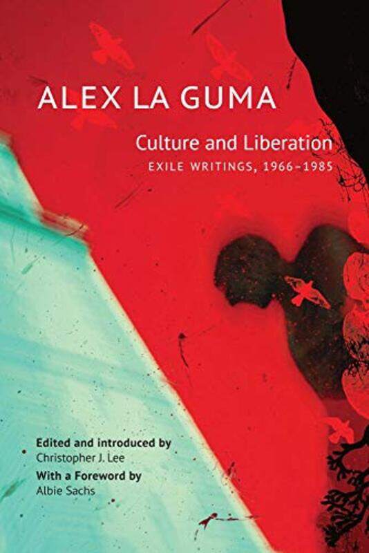 

Culture and Liberation by Alex La GumaChristopher J LeeAlbie Sachs-Hardcover
