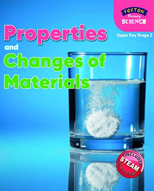 

Foxton Primary Science Properties and Changes of Materials Upper KS2 Science by Deepa AnapparaTaymour Soomro-Paperback