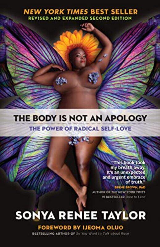 

The Body Is Not an Apology by Sonya Renee Taylor-Paperback