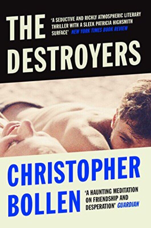 

The Destroyers by Christopher Bollen-Paperback