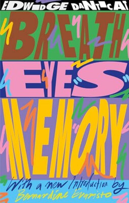 

Breath Eyes Memory 50th Anniversary Edition by Edwidge Danticat-Paperback