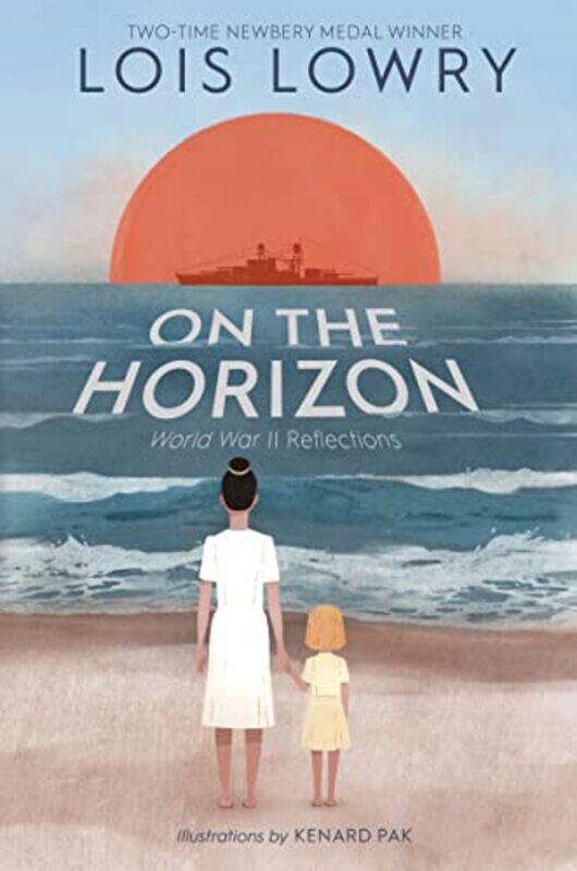 

On The Horizon by Lois LowryKenard Pak-Paperback