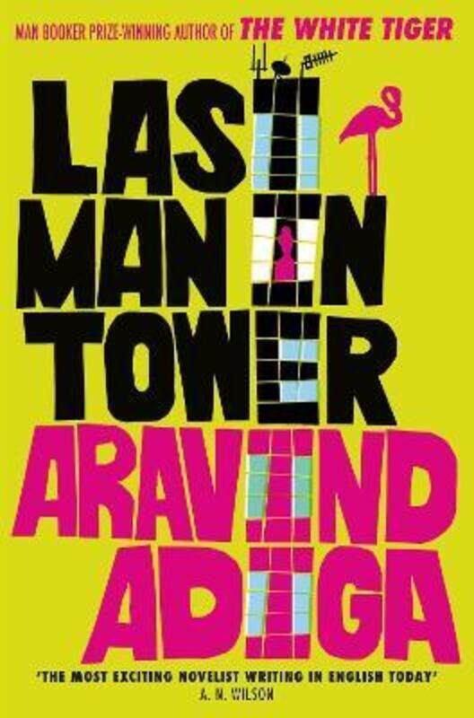 

Last Man in Tower,Paperback,ByAdiga, Aravind (Author)