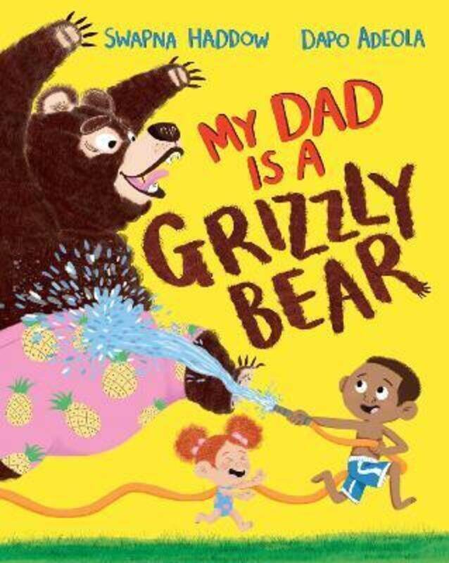 

My Dad Is A Grizzly Bear.paperback,By :Haddow, Swapna - Adeola, Dapo