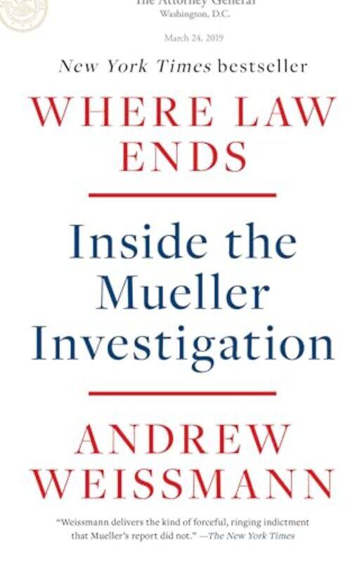 

Where Law Ends by Andrew Weissmann-Paperback