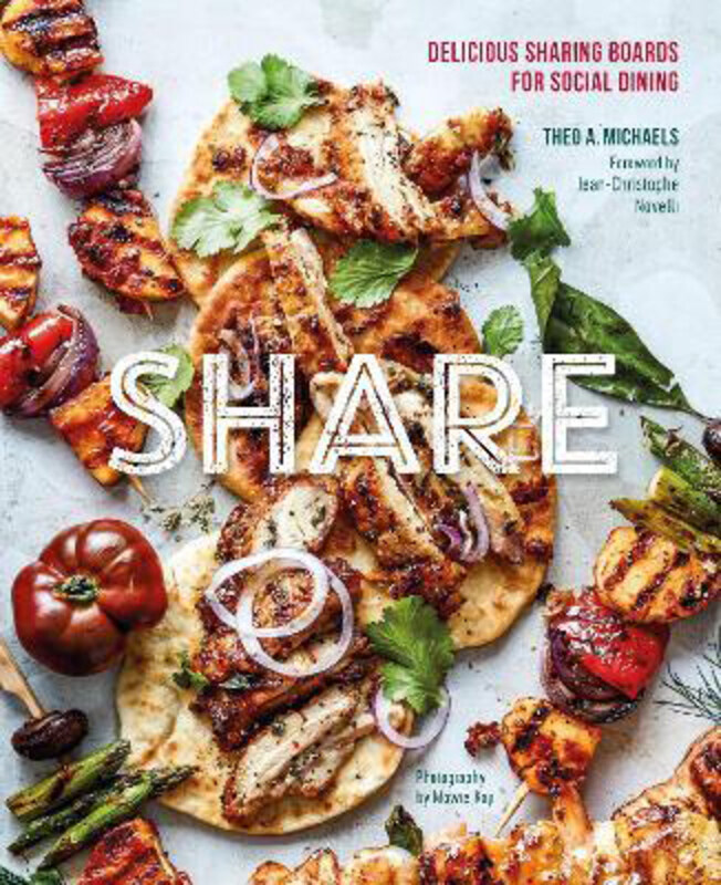 

Share: Delicious Sharing Boards for Social Dining, Hardcover Book, By: Theo A. Michaels