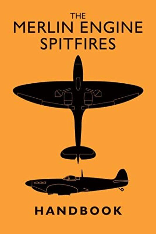 

The Merlin Engine Spitfires Handbook by Emma Cannon-Hardcover