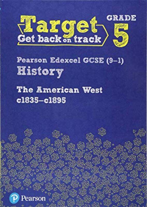 

Target Grade 5 Edexcel Gcse 91 History The American West C1835C1895 Intervention Workbook Paperback