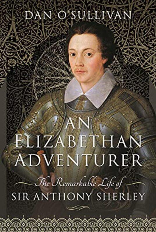 

An Elizabethan Adventurer by OSullivan, Dan-Hardcover