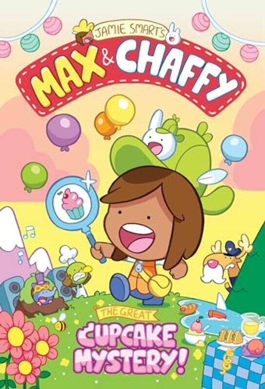 

Max and Chaffy 2 The Great Cupcake Mystery by Jamie Smart-Paperback