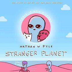 Stranger Planet Hardcover by Pyle, Nathan W