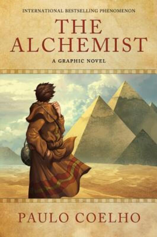 The Alchemist: A Graphic Novel.Hardcover,By :Paulo Coelho