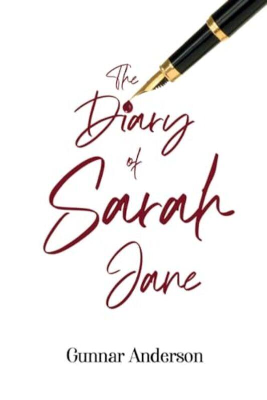 

The Diary of Sarah Jane by Gunnar Anderson-Paperback