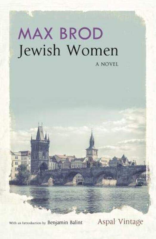 

Jewish Women by Max BrodJulia Rivers-Paperback