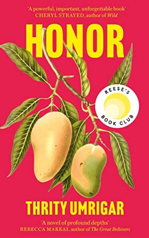 

Honor A Powerful Reese Witherspoon Book Club Pick About The Heartbreaking Challenges Ofove By Umrigar, Thrity - Paperback