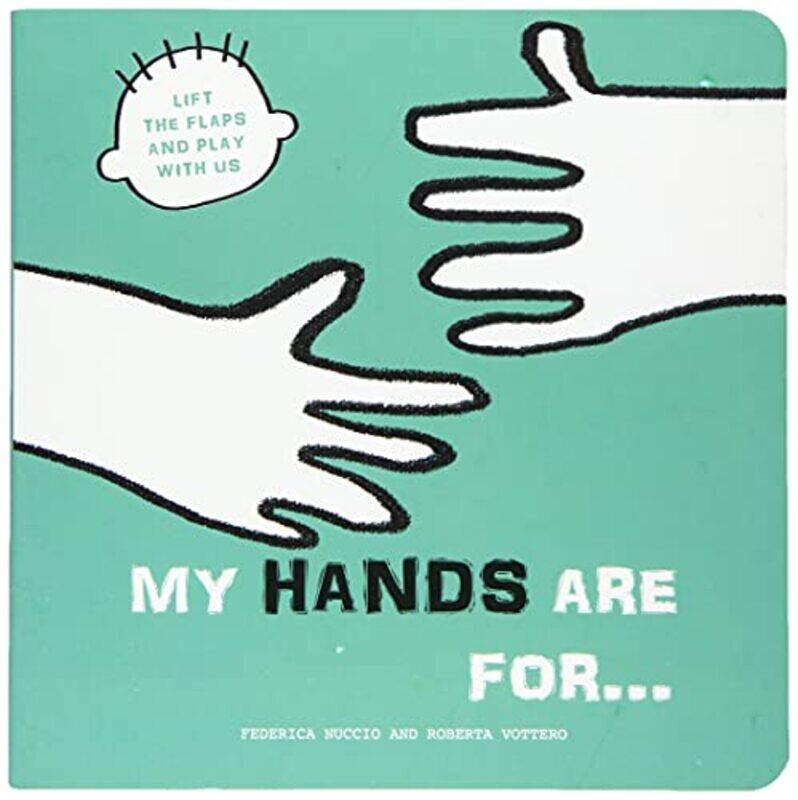 

My Hands Are For... by Roberta Vottero Paperback