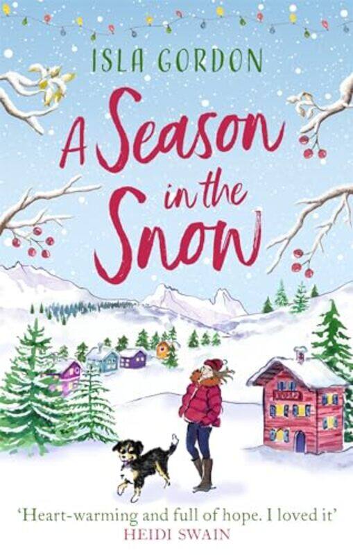 

A Season in the Snow by Isla Gordon-Paperback