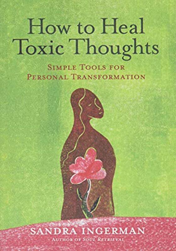 

Ht Heal Toxic Thoughts By Ingerman Sandra - Paperback