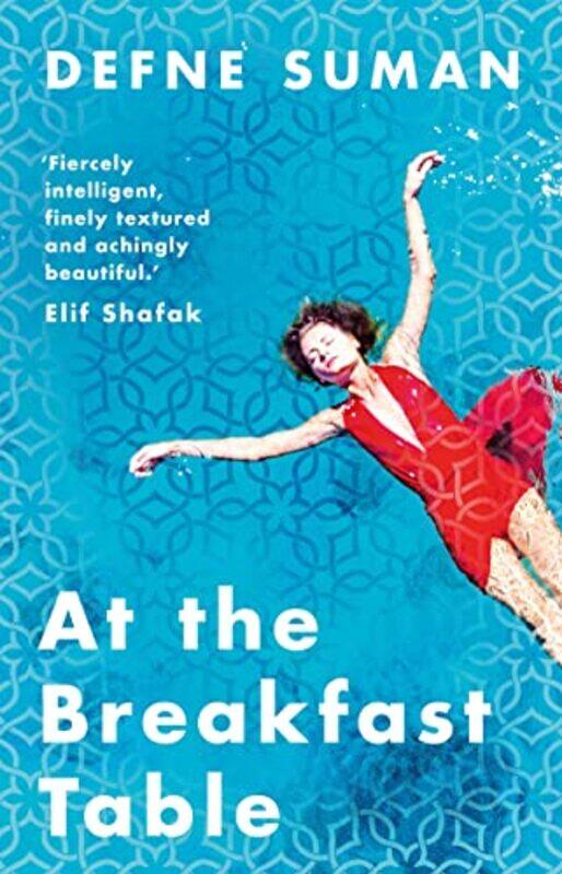 

At the Breakfast Table by Defne SumanBetsy Goksel-Paperback