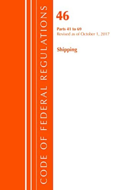 

Code of Federal Regulations Title 46 Shipping 4169 Revised as of October 1 2017 by Office Of The Federal Register US-Paperback