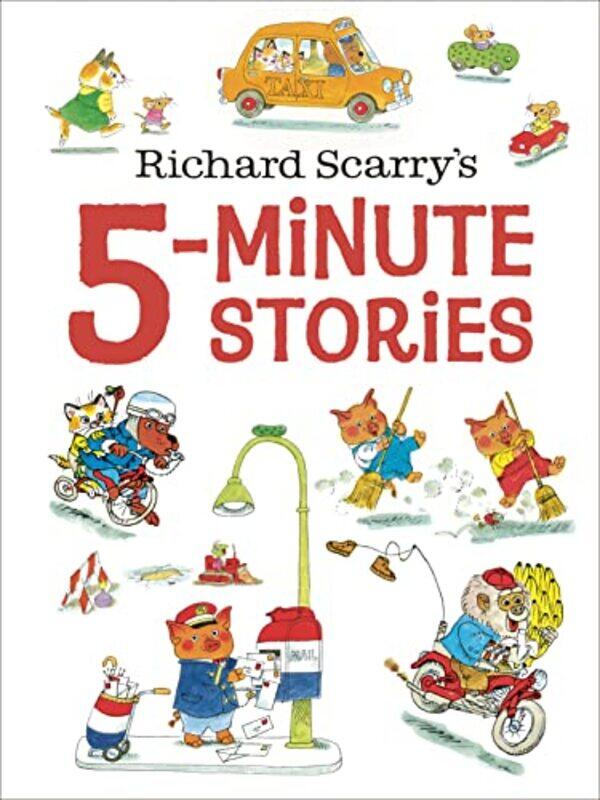

Richard Scarrys 5 Minute Stories By Scarry Richard - Hardcover