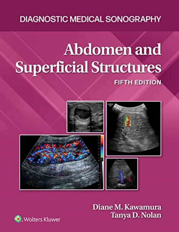 

Abdomen and Superficial Structures by Tanya NolanDiane Kawamura-Hardcover