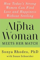 Alpha Woman Meets Her Match, The.paperback,By :Rhodes, Sonya
