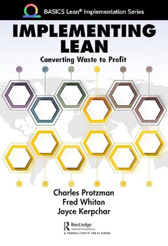 

Implementing Lean by Charles ProtzmanFred WhitonJoyce Kerpchar-Paperback