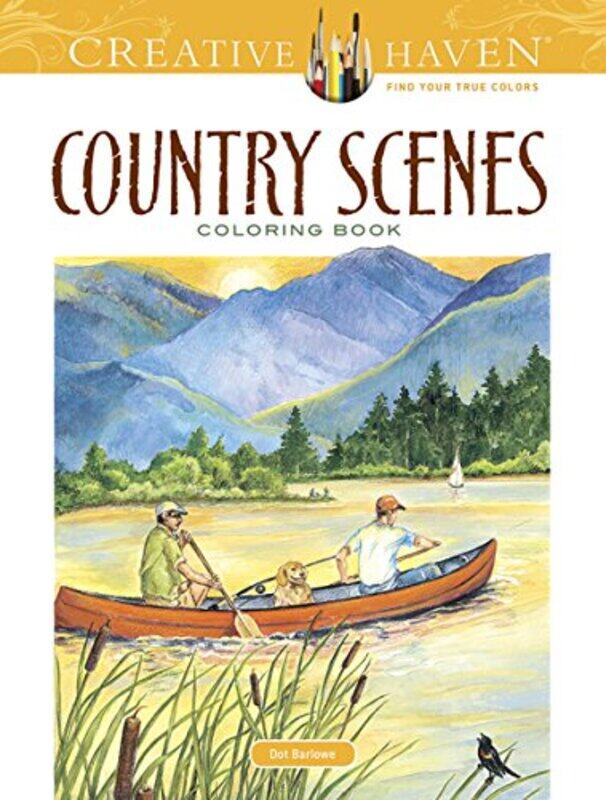 

Creative Haven Country Scenes Coloring Book by Dot Barlowe Paperback