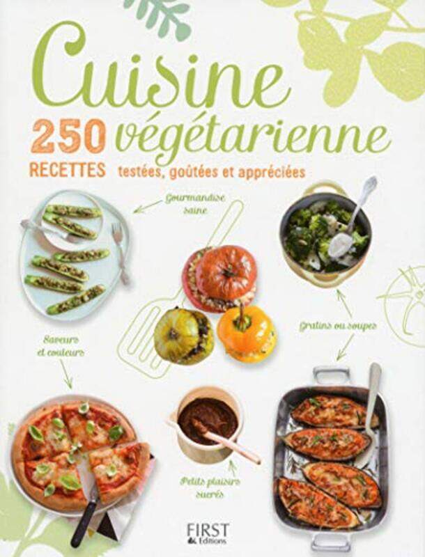 

Cuisine v g tarienne, 250 recettes test es, go t es et appreci es , Paperback by COLLECTIF