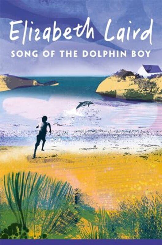 

Song Of The Dolphin Boy By Elizabeth Laird -Paperback