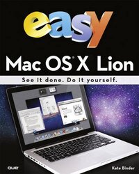 Easy Mac OS X Lion, Paperback Book, By: Kate Binder