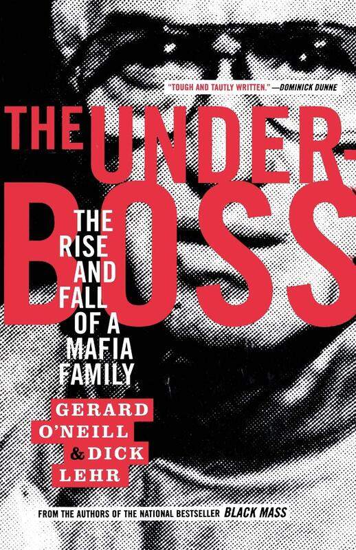 

The Underboss: The Rise and Fall of a Mafia Family